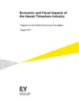 Cover page of a report titled "Economic and Fiscal Impacts of the Hawaii Timeshare Industry" prepared for the ARDA International Foundation, dated August 2017, with the EY logo.