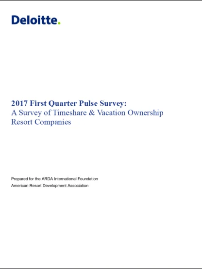 Cover page of a 2017 Deloitte survey titled "First Quarter Pulse Survey: A Survey of Timeshare & Vacation Ownership Resort Companies.